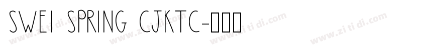 Swei Spring CJKtc字体转换